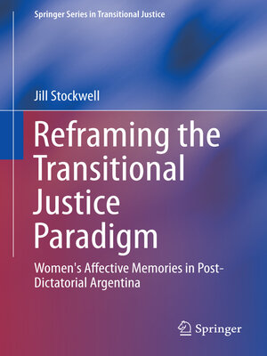 cover image of Reframing the Transitional Justice Paradigm